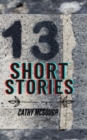 THIRTEEN SHORT STORIES - eBook