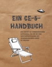 Ein CE-5-Handbuch : Ein leicht zu verwendender Leitfaden, um dir bei der Kontaktaufnahme mit außerirdischem Leben zu helfen - Book
