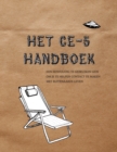 Het Ce-5 Handboek : Een eenvoudig te gebruiken gids om je te helpen contact te maken met buitenaards leven - Book