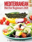 Mediterranean Diet For Beginners : Top Health And Delicious Mediterranean Diet Recipes To Lose Weight, Get Lean, And Feel Amazing - Book