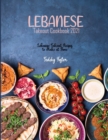 Lebanese Takeout Cookbook 2021 : Lebanese Takeout Recipes to Make at Home - Book