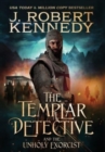 The Templar Detective and the Unholy Exorcist - Book