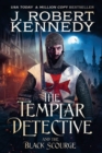 The Templar Detective and the Black Scourge - Book