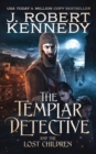 The Templar Detective and the Lost Children - Book