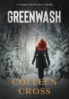 Greenwash : A Katerina Carter Fraud Thriller: A totally gripping thriller with a killer twist - Book