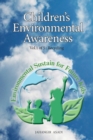 Children's Environmental Awareness Vol.1 Recycling : For All People who wish to take care of Climate Change - Book