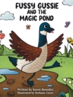 Fussy Gussie and the Magic Pond - Book