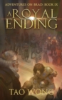 A Royal Ending : A New Adult LitRPG Fantasy - Book