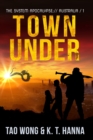 Town Under : A Post-Apocalyptic LitRPG - Book