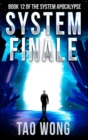 System Finale : An Apocalyptic Space Opera LitRPG - Book
