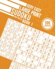 Very Easy Large Print Sudoku Book 1 - Book