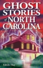 Ghost Stories of North Carolina - Book