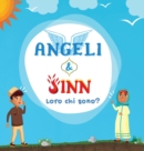 Angeli & Jinn : Libro Islamico per bambini musulmani che spiega gli esseri invisibili e soprannaturali creati da Allah Al-Mighty - Book