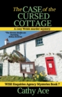 The Case of the Cursed Cottage : A Wise Enquiries Agency cozy Welsh murder mystery - Book