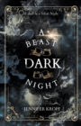 A Beast as Dark as Night - Book