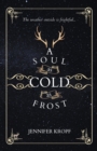 A Soul as Cold as Frost - Book