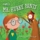 Mr. Hurrypants - Book
