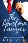 The Lovelorn Lawyer : A Marriage of Convenience Romance - Book