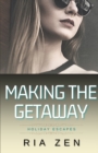 Making the Getaway : A Hacker Romance - Book