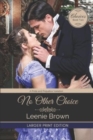 No Other Choice : A Pride and Prejudice Variation - Book