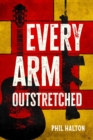 Every Arm Outstretched - eBook