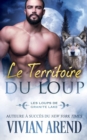 Le Territoire du loup : Les Loups de Granite Lake - Book