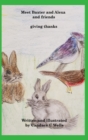 Meet Baxter and Alexa and friends : giving thanks - Book
