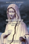 Medjugorje : The First Twenty-One Years (1981-2002): A Source-Based Contribution to the Definitive History - Book