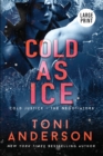 Cold As Ice : Large Print - Book