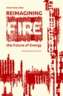 Reimagining Fire : The Future of Energy - Book