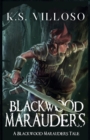 Blackwood Marauders - Book