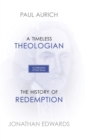 A Celebration of Faith Series : A Timeless Theologian The History of Redemption - Book