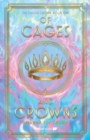 Of Cages and Crowns - Book