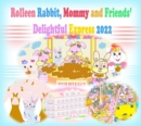 Rolleen Rabbit, Mommy and Friends' Delightful Express 2022 - eBook