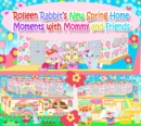 Rolleen Rabbit's New Spring Home Moments with Mommy and Friends - eBook