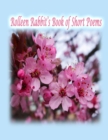 Rolleen Rabbit's Book of Short Poems - Book