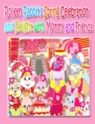 Rolleen Rabbit's Spring Celebration and Delight with Mommy and Friends - Book