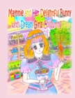 Maynnie and Her Delightful Bunny with Dream Girls Colouring Fun - Book