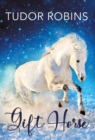 Gift Horse : An all-ages, horsey, holiday novella - Book