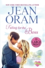 Falling for the Boss : A Small Town Romance - Book