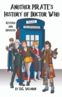 Another Pirate's History of Doctor Who - Book