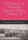 The Diaries of Howard Leopold Morry - Volume 21 : (Mar 1 1959 - Nov 26 1959) - Book