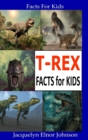 T-Rex Facts for Kids - Book