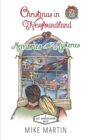 Christmas in Newfoundland - Memories and Mysteries : A Sgt. Windflower Holiday Mystery - Book