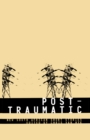 Post-Traumatic: South African Short Stories - eBook