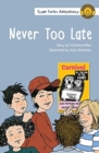 Never Too Late - Book