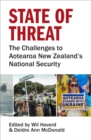 State of Threat : The challenges to Aotearoa New Zealand’s national security - Book