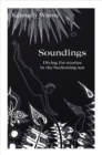 Soundings : Diving for stories in the beckoning sea - eBook