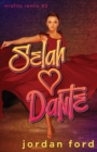 Selah Loves Dante : A YA Forbidden Romance - Book