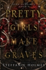Pretty Girls Make Graves - Book